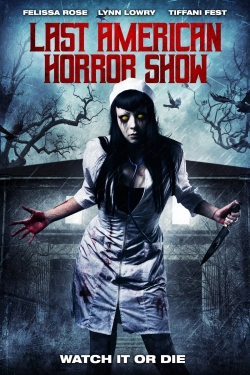 Watch Last American Horror Show movies free hd online