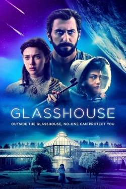 Watch Glasshouse movies free hd online