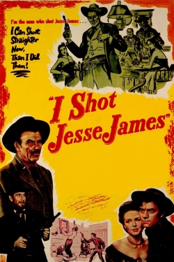 Watch I Shot Jesse James movies free hd online