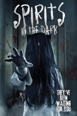 Watch Spirits in the Dark movies free hd online