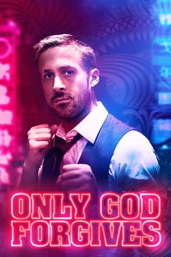 Watch Only God Forgives movies free hd online