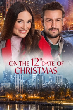 Watch On the 12th Date of Christmas movies free hd online