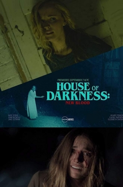 Watch House of Darkness: New Blood movies free hd online