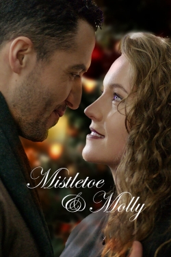 Watch Mistletoe & Molly movies free hd online