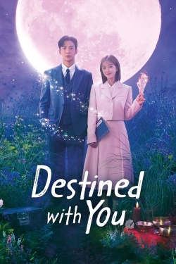 Watch Destined with You movies free hd online