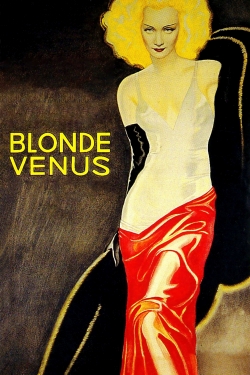 Watch Blonde Venus movies free hd online