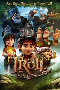 Watch Troll: The Tale of a Tail movies free hd online