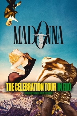 Watch Madonna: The Celebration Tour in Rio movies free hd online