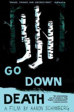 Watch Go Down Death movies free hd online