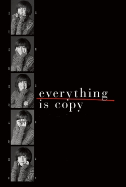 Watch Everything Is Copy movies free hd online