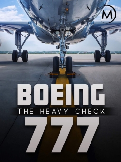 Watch Boeing 777: The Heavy Check movies free hd online