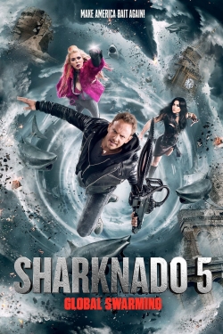 Watch Sharknado 5: Global Swarming movies free hd online