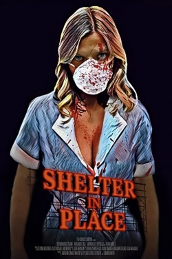 Watch Shelter in Place movies free hd online